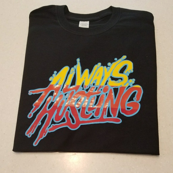 "ALWAYS HUSTLING" VERY NICE UNISEX TEE!!! - Picture 3 of 5